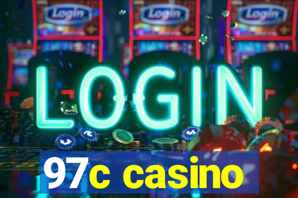 97c casino